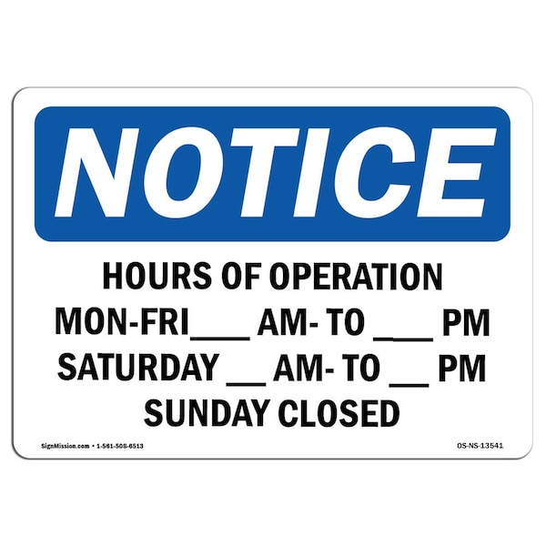 Signmission Safety Sign, OSHA Notice, 7" Height, Sign, Landscape, L-13541 OS-NS-D-710-L-13541 - main